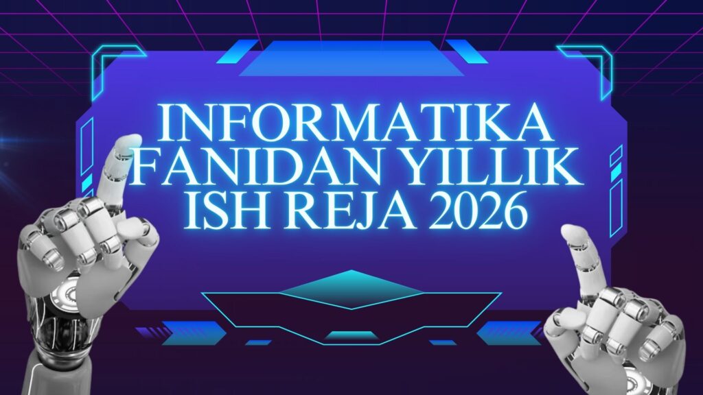 Informatika fanidan yillik ish reja 2026